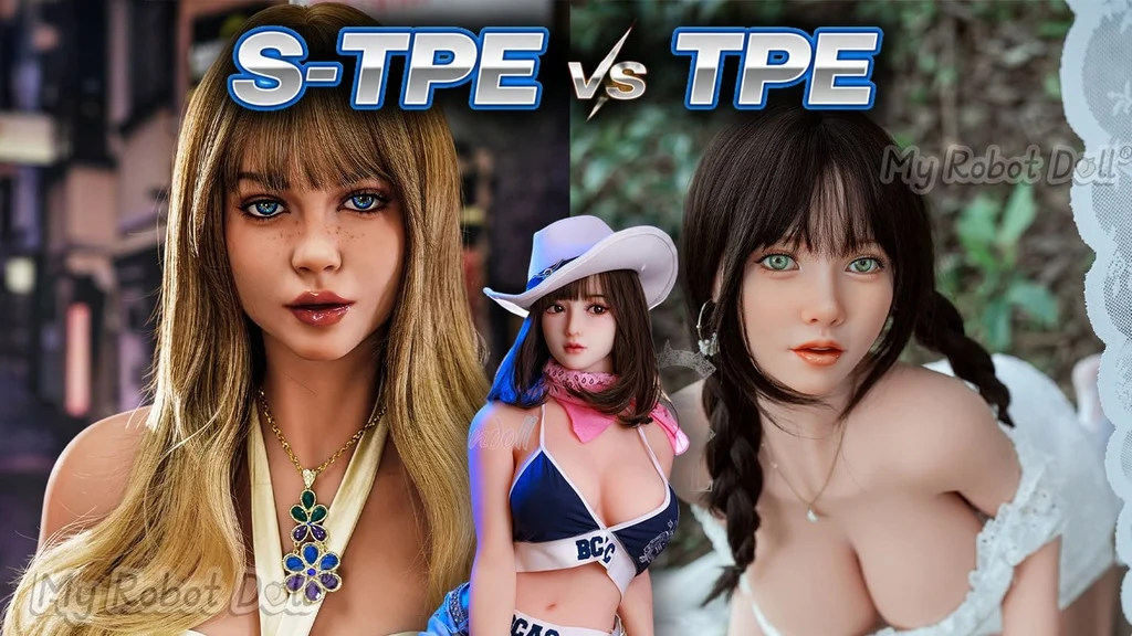 china sex dolls S-TPE vs. TPE Sex Dolls: Which is Best?