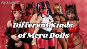 Different Kinds Of Meru Dolls