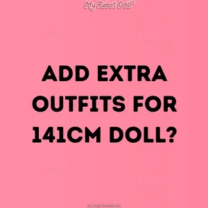 Add Extra Outfits for 141cm Doll?