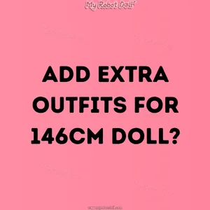 Add Extra Outfits for 146cm Doll?