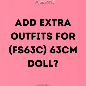 Add Extra Outfits for (FS63C) 63cm Doll?